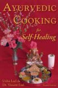 Cover: 9781883725051 | Ayurvedic Cooking for Self-Healing | 2nd Edition | Usha Lad (u. a.)