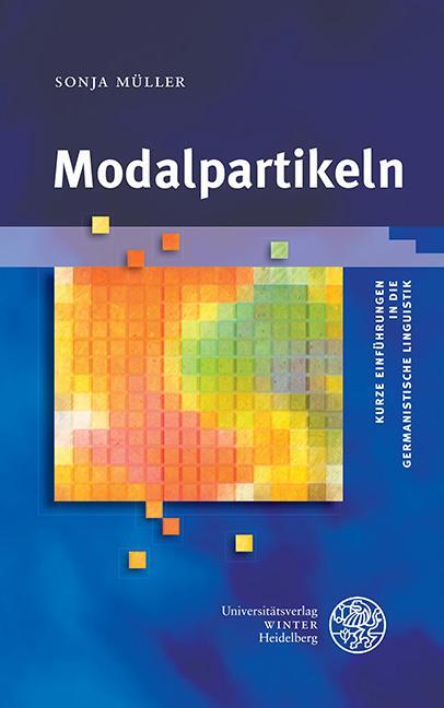 Cover: 9783825363659 | Modalpartikeln | Sonja Müller | Taschenbuch | Deutsch | 2014