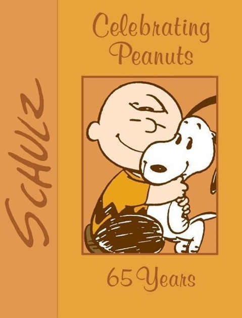Cover: 9781449471828 | Celebrating Peanuts | 65 Years | Charles M Schulz | Taschenbuch | 2015