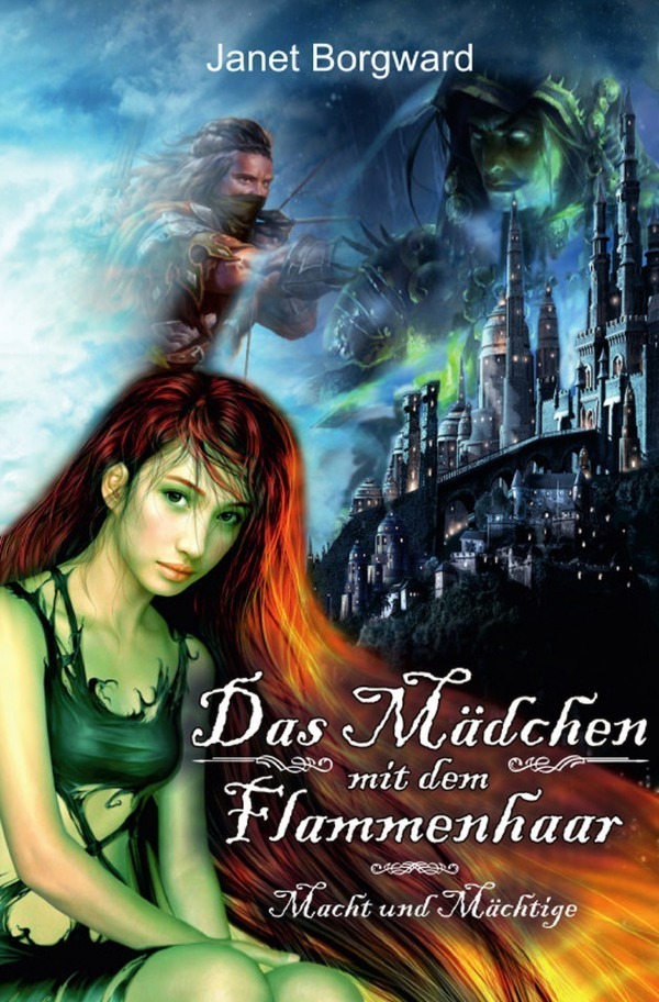 Cover: 9783748506416 | Das Mädchen mit dem Flammenhaar | Macht und Mächtige | Janet Borgward