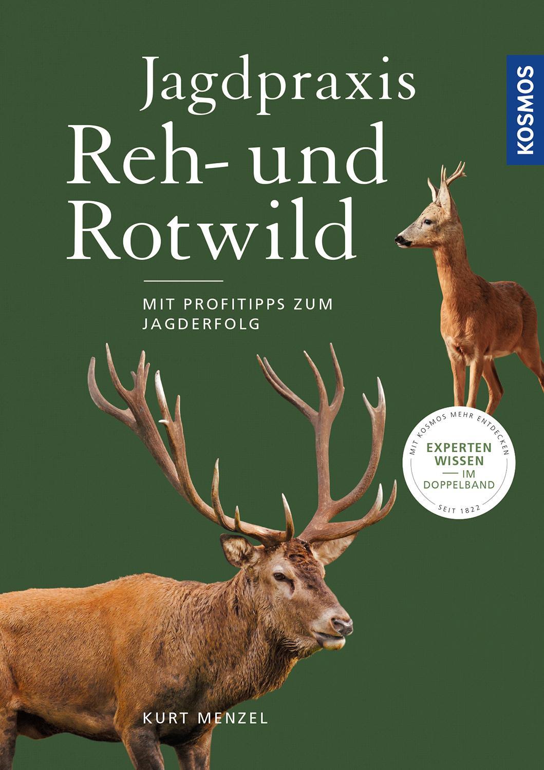 Cover: 9783440159118 | Jagdpraxis Reh- und Rotwild | Kurt Menzel | Buch | 336 S. | Deutsch