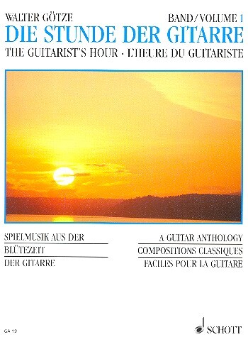 Cover: 9790001094818 | Die Stunde Der Gitarre Vol. 1 | Gitarren-Archiv | Schott Music