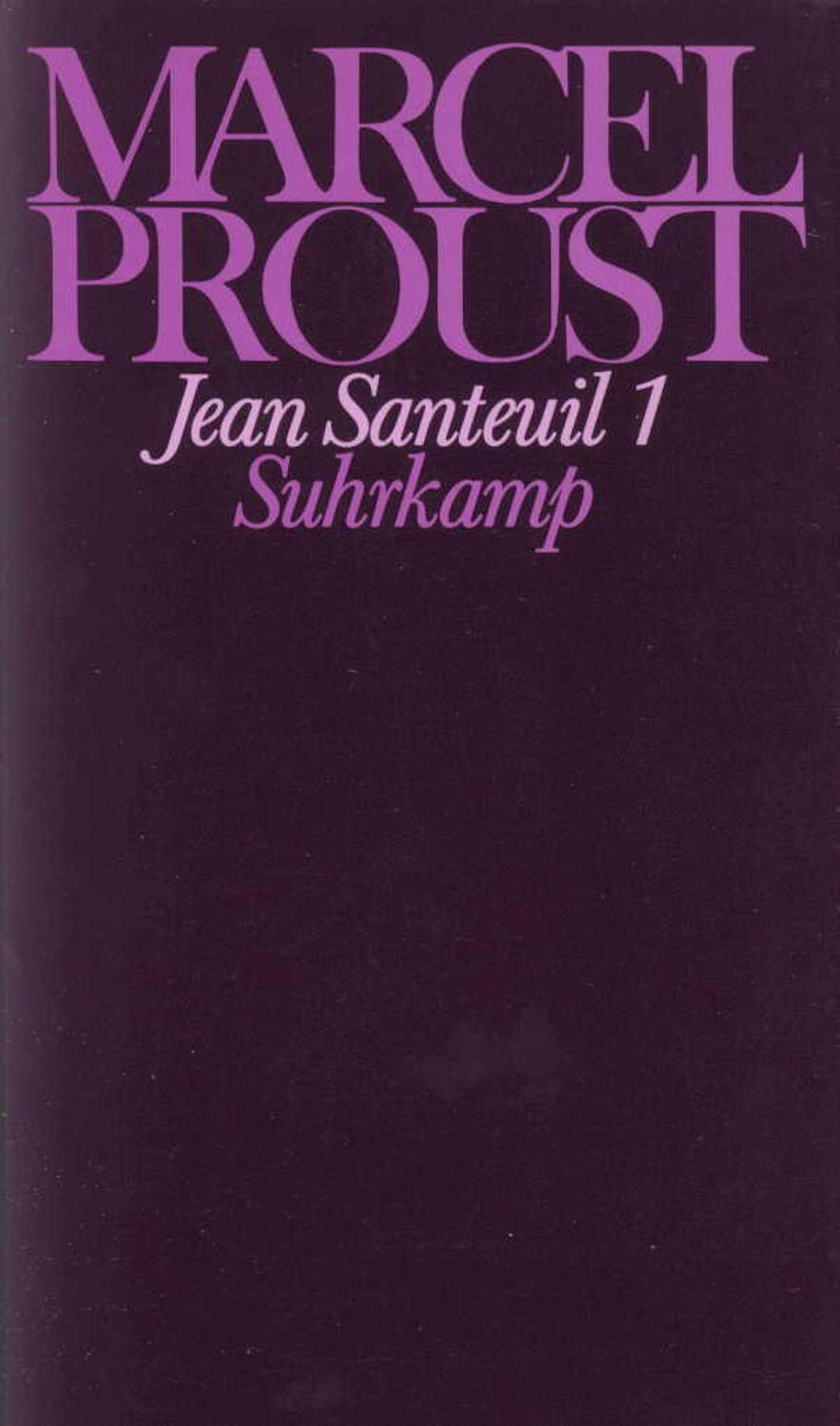 Cover: 9783518027745 | Jean Santeuil | Werke III. Band 1 und 2: Jean Santeuil | Marcel Proust