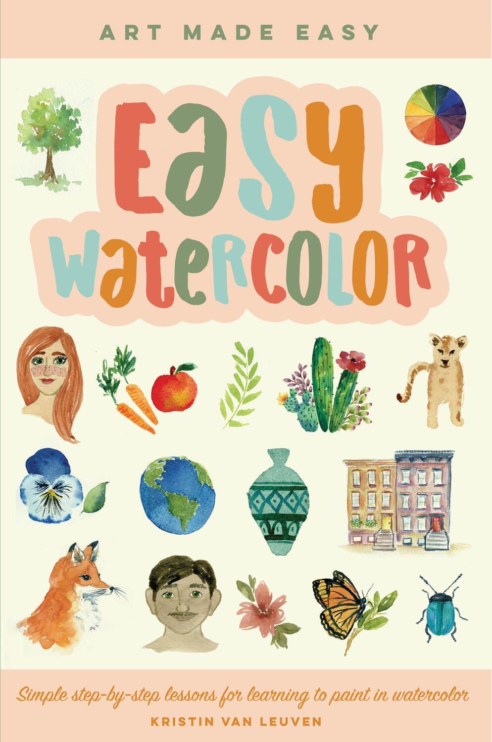 Cover: 9781600589492 | Easy Watercolor | Kristin Van Leuven | Taschenbuch | Art Made Easy