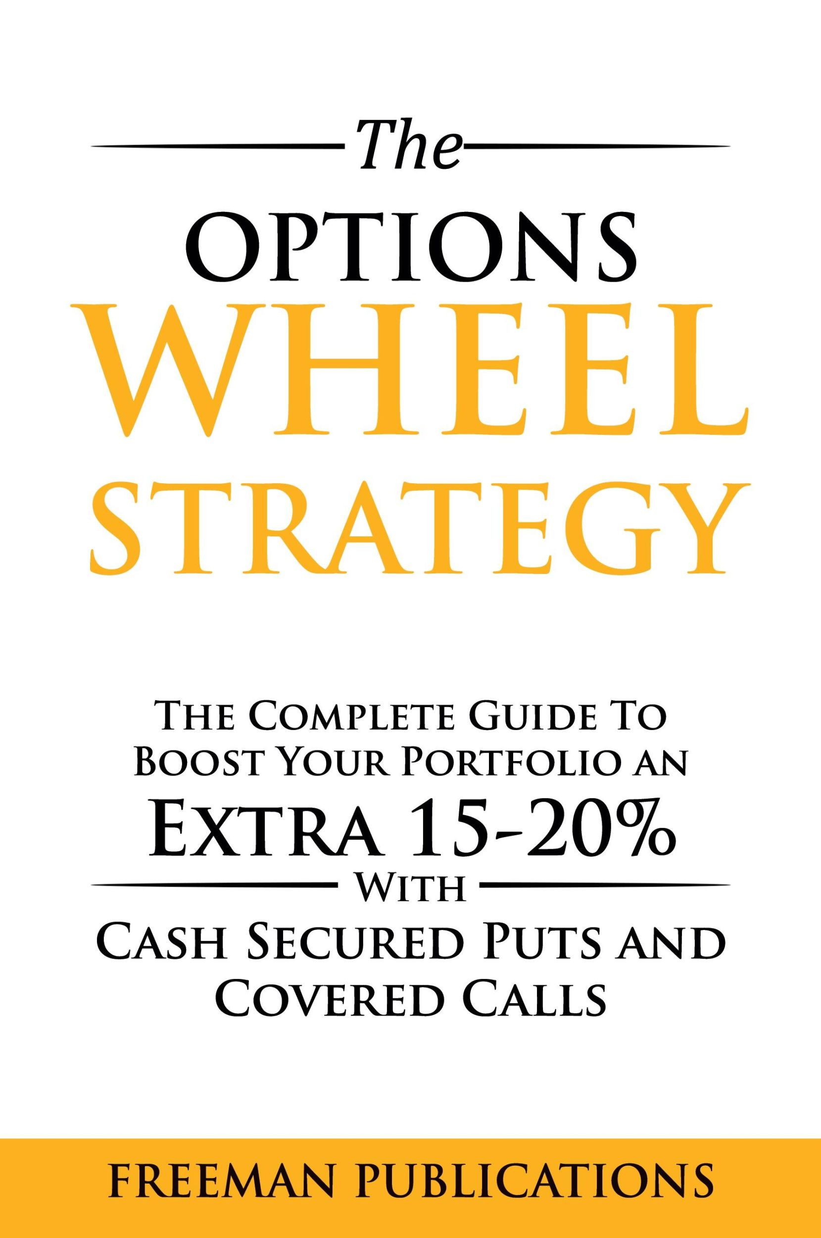 Cover: 9781838267384 | The Options Wheel Strategy | Freeman Publications | Taschenbuch | 2021