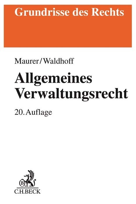 Cover: 9783406758966 | Allgemeines Verwaltungsrecht | Hartmut Maurer (u. a.) | Taschenbuch