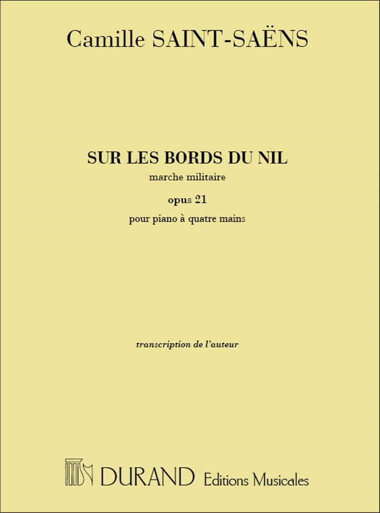 Cover: 9790044034512 | Sur Les Bords Du Nil Marche Militaire opus 21 | Camille Saint-Saens