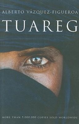 Cover: 9781846941924 | Tuareg | Alberto Vazquez-figuero | Taschenbuch | Englisch | 2009