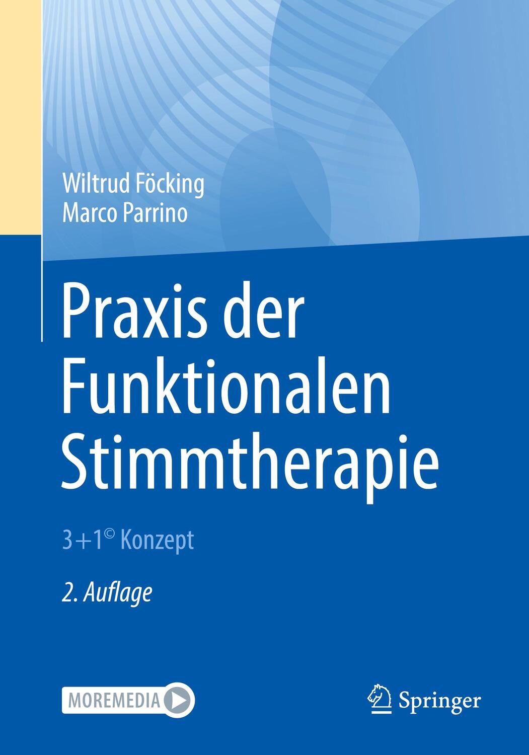 Cover: 9783662645789 | Praxis der Funktionalen Stimmtherapie | 3+1 Konzept | Föcking | Buch