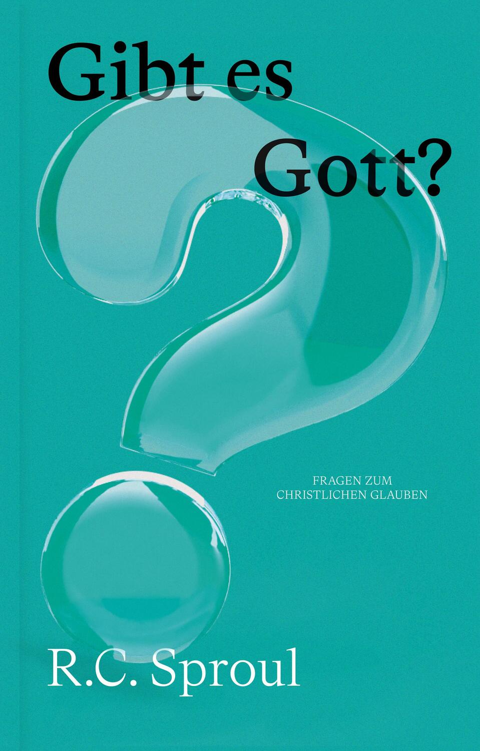 Cover: 9783986650285 | Gibt es Gott? | R. C. Sproul | Taschenbuch | 89 S. | Deutsch | 2022