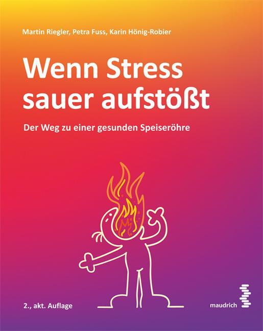 Cover: 9783990021460 | Wenn Stress sauer aufstößt | Der Weg zu einer gesunden Speiseröhre