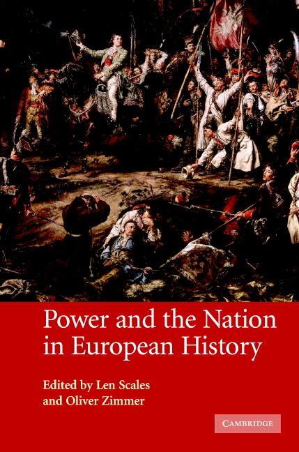 Cover: 9780521845809 | Power and the Nation in European History | Oliver Zimmer | Buch | 2016