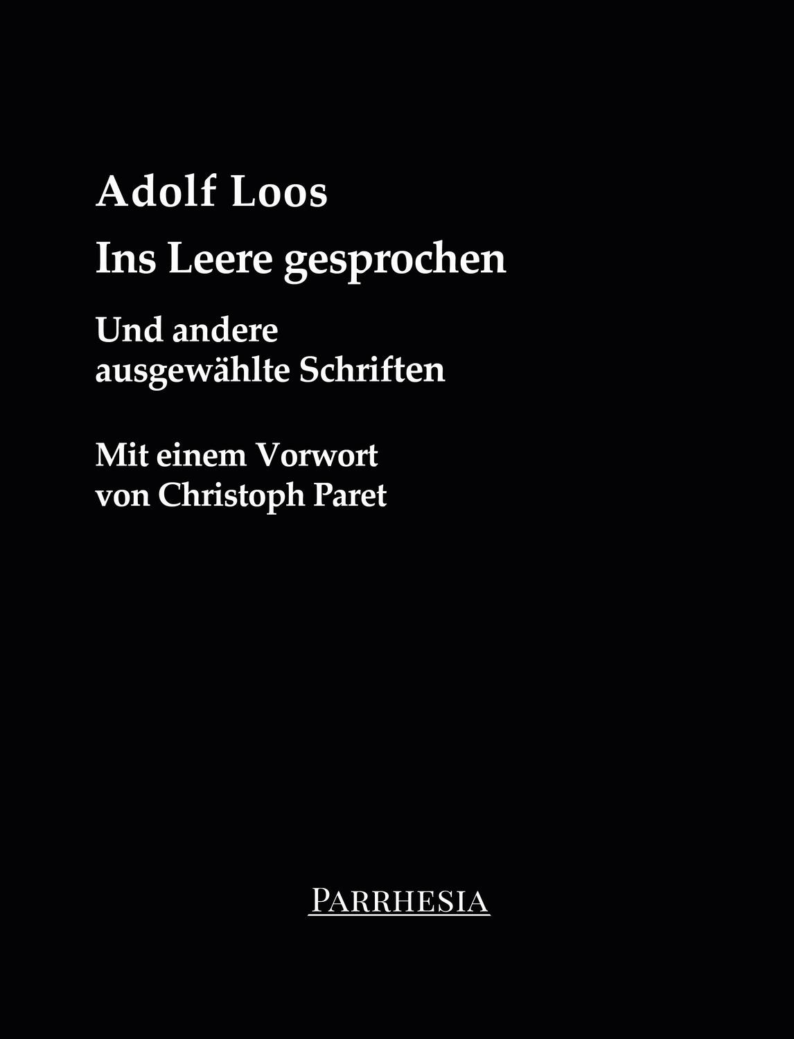 Cover: 9783987315008 | Ins Leere gesprochen | Mit einem Vorwort von Christoph Paret | Loos