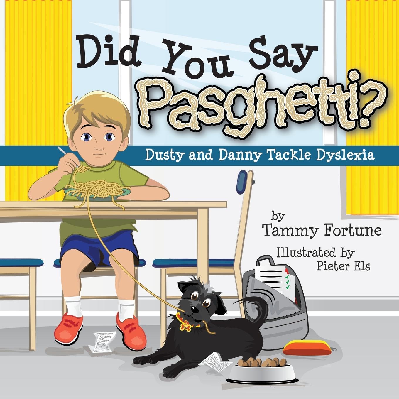 Cover: 9781734694901 | Did You Say Pasghetti? Dusty and Danny Tackle Dyslexia | Taschenbuch