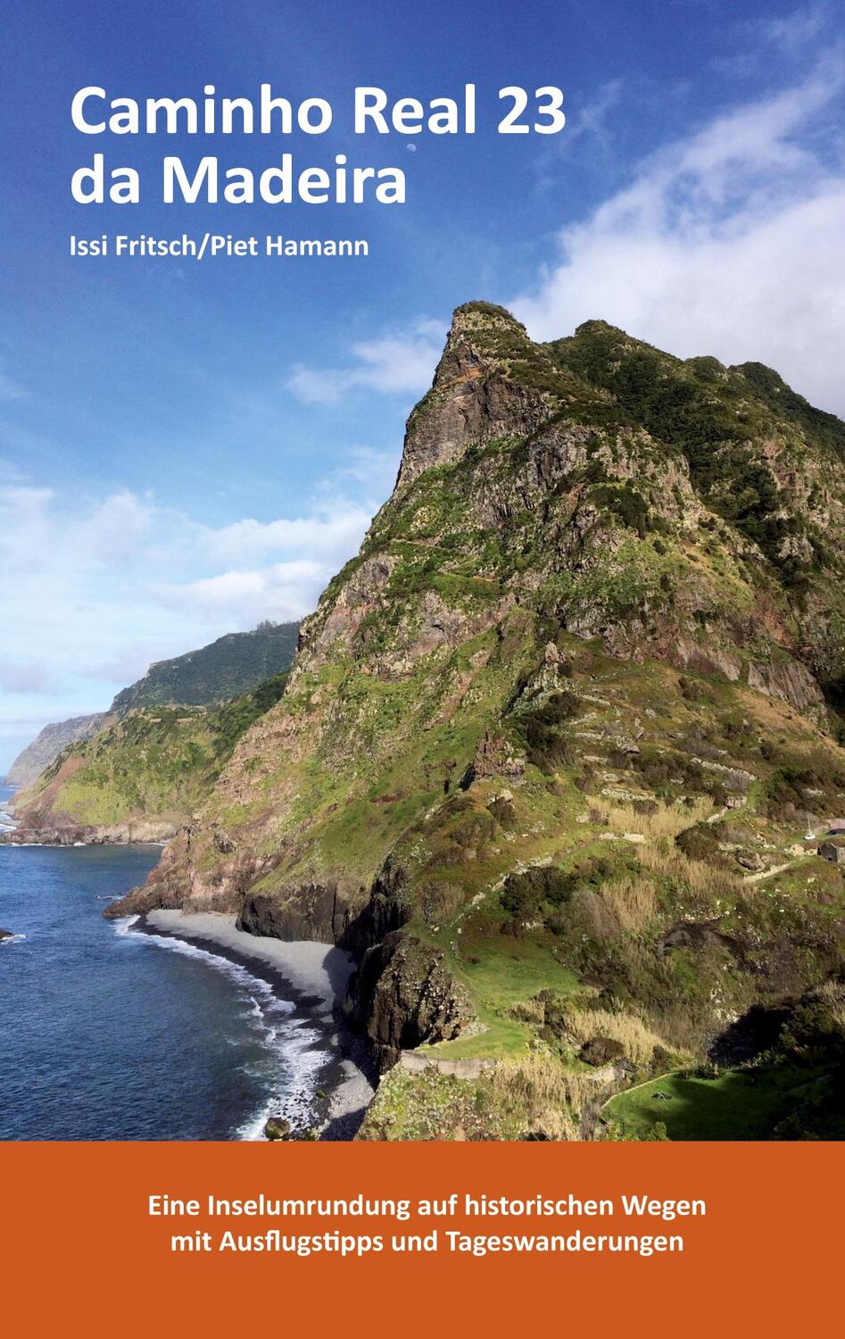Cover: 9783752611472 | Caminho Real 23 da Madeira | Issi Fritsch | Taschenbuch
