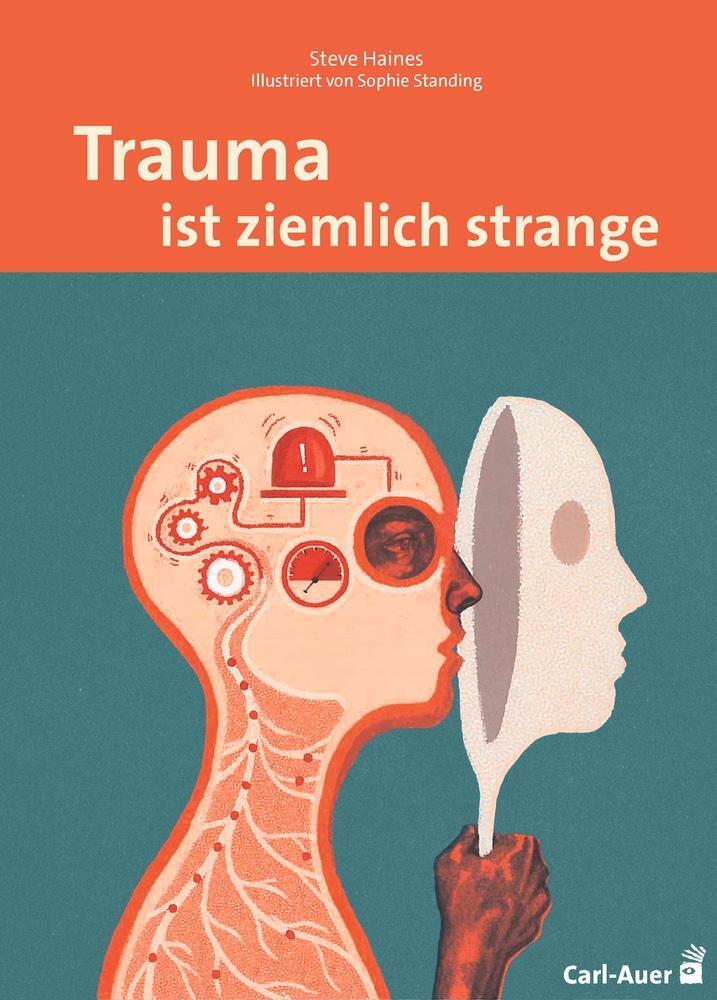 Cover: 9783849702786 | Trauma ist ziemlich strange | Steve Haines | Taschenbuch | 32 S.