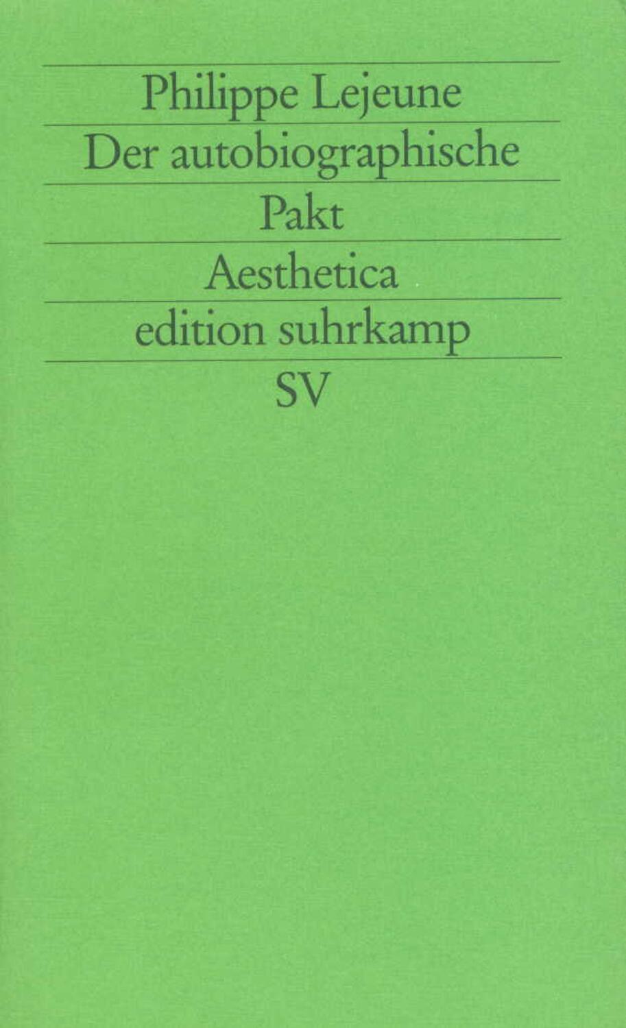 Cover: 9783518118962 | Der autobiographische Pakt | Philippe Lejeune | Taschenbuch | Deutsch