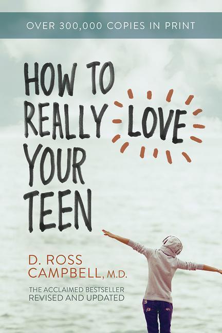 Cover: 9780781412513 | How to Really Love Your Teen | Ross Campbell | Taschenbuch | Englisch