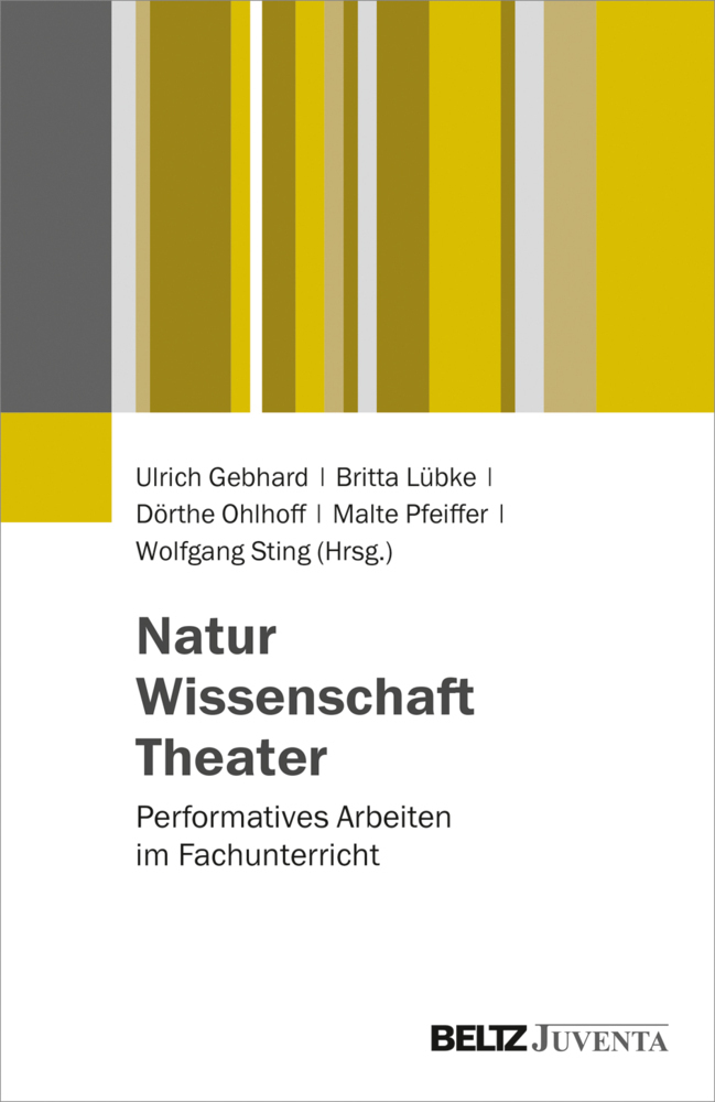 Cover: 9783779939184 | Natur - Wissenschaft - Theater | Ulrich Gebhard (u. a.) | Taschenbuch