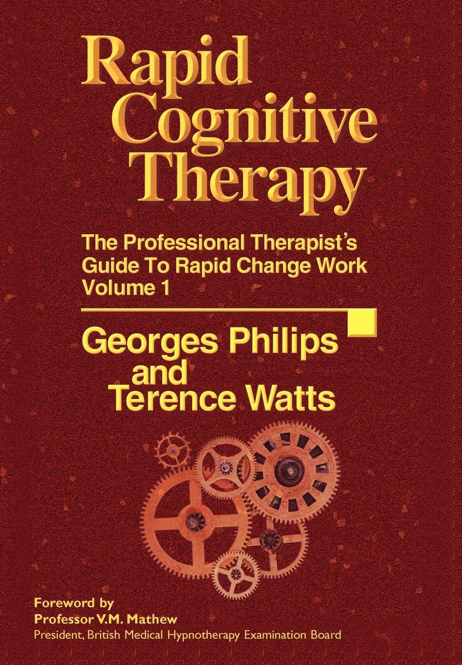 Cover: 9781899836376 | Rapid Cognitive Therapy | Terence Watts | Buch | Englisch | 2011