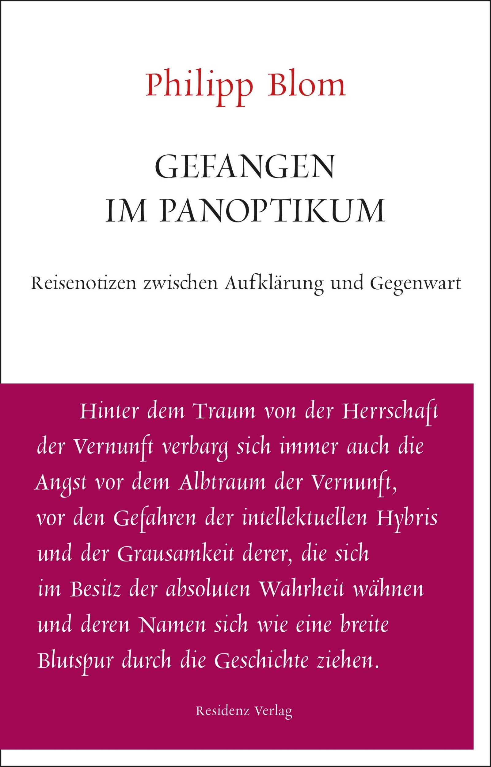 Cover: 9783701734184 | Gefangen im Panoptikum | Philipp Blom | Taschenbuch | Unruhe bewahren