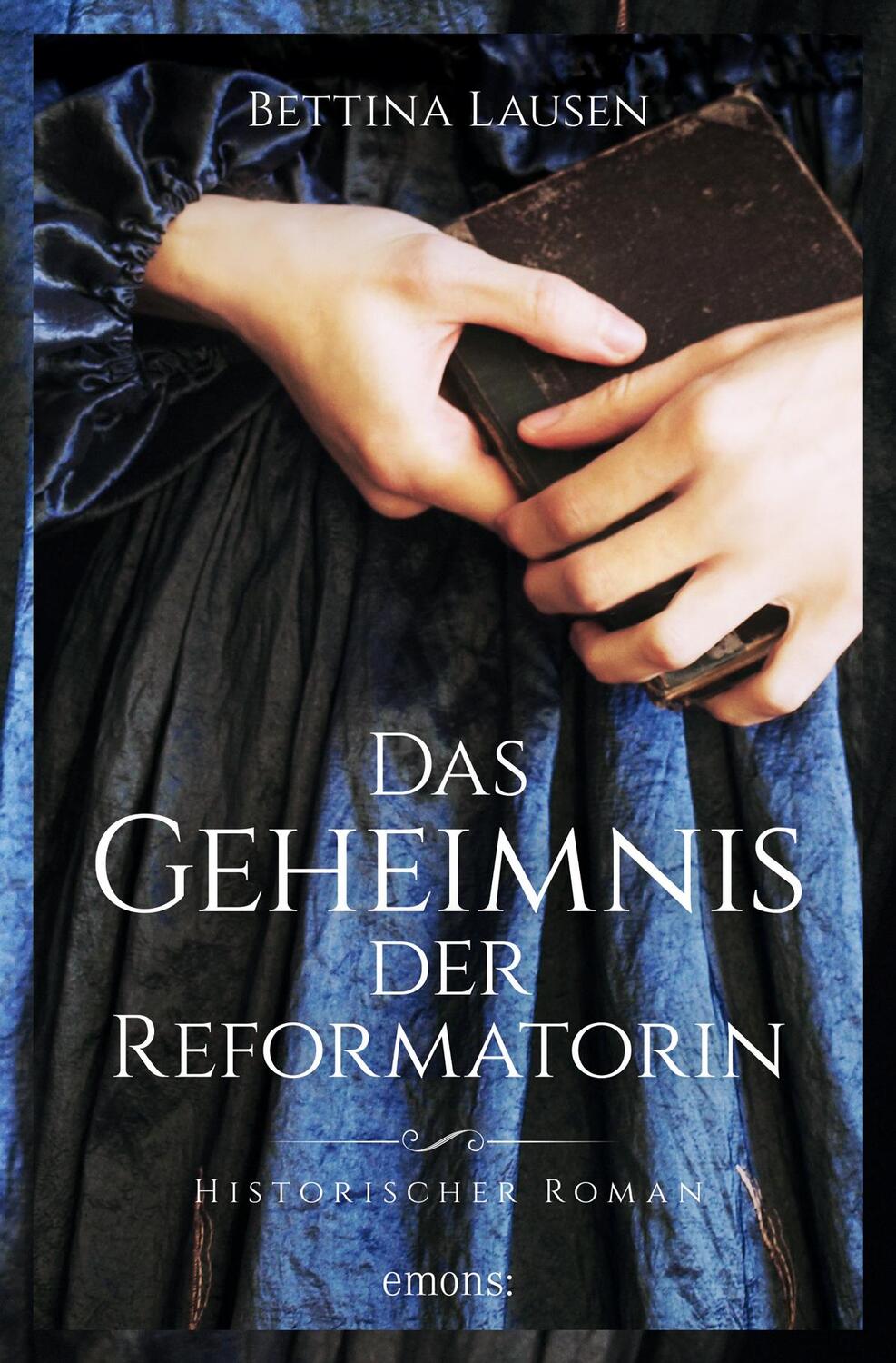 Cover: 9783740809645 | Das Geheimnis der Reformatorin | Bettina Lausen | Taschenbuch | 2020