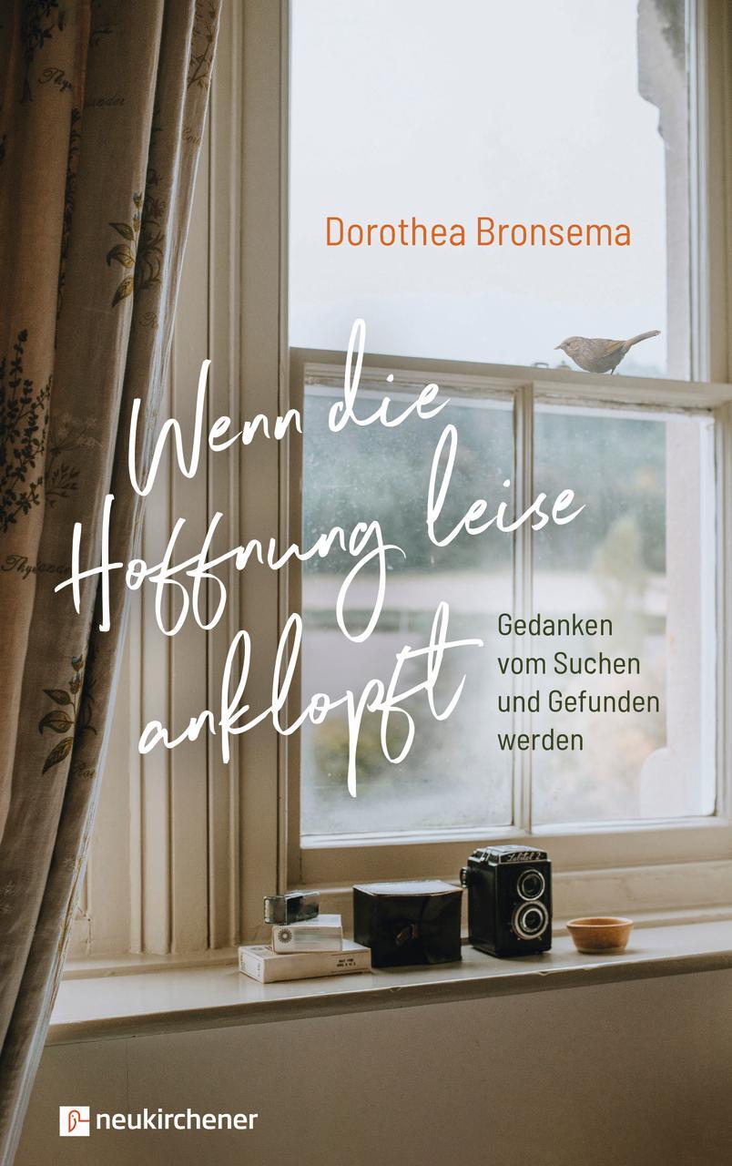 Cover: 9783761569627 | Wenn die Hoffnung leise anklopft | Dorothea Bronsema | Buch | 176 S.