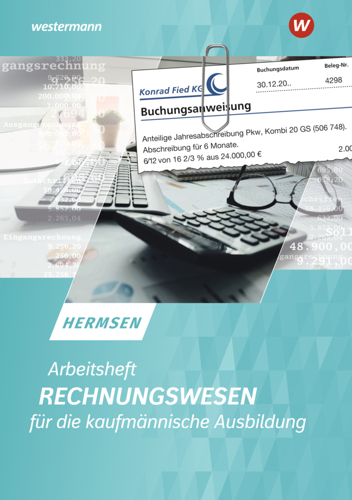 Cover: 9783804563353 | Rechnungswesen für die kaufmännische Ausbildung Arbeitsheft | Hermsen