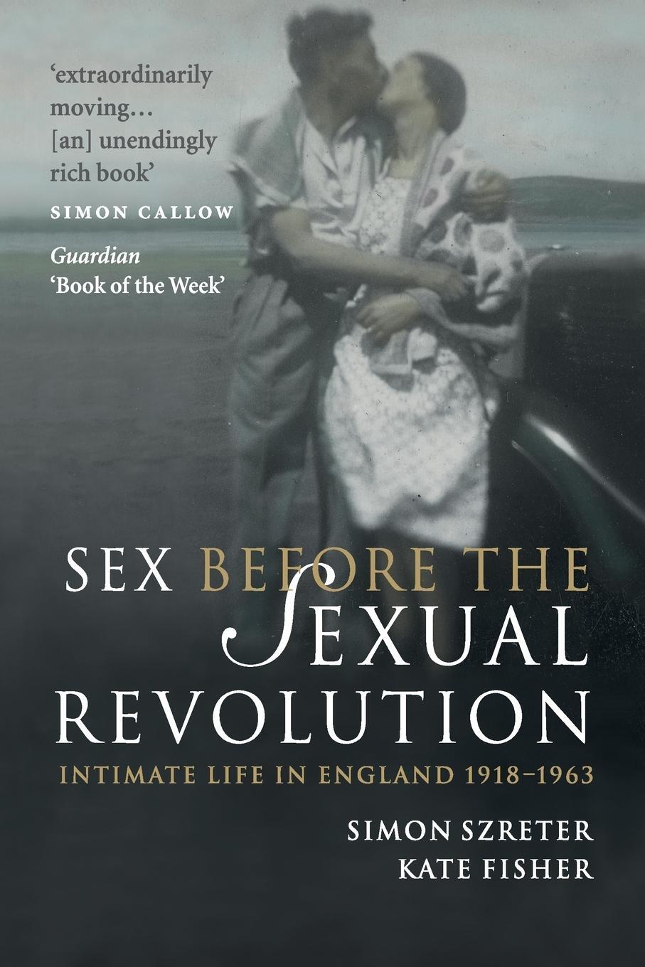 Cover: 9780521149327 | Sex Before the Sexual Revolution | Simon Szreter | Taschenbuch | 2010