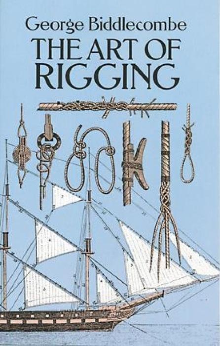Cover: 9780486263434 | The Art of Rigging | George Biddlecombe | Taschenbuch | Dover Maritime