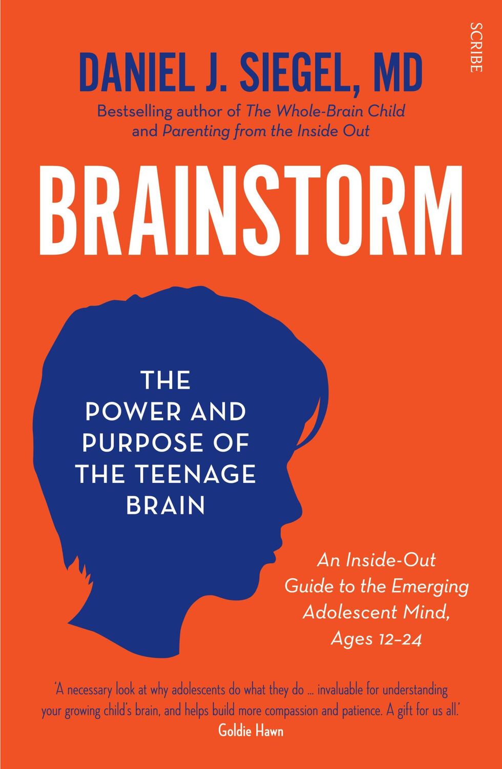 Cover: 9781922247452 | Brainstorm | The Power and Purpose of the Teenage Brain | Siegel