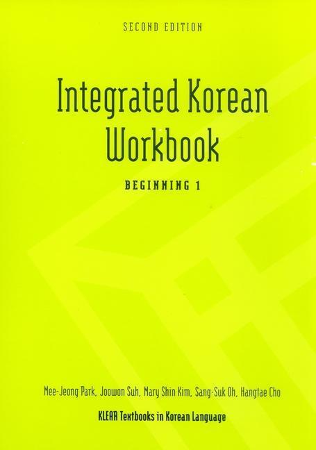 Cover: 9780824834500 | Integrated Korean Workbook: Beginning 1, Second Edition | Park (u. a.)
