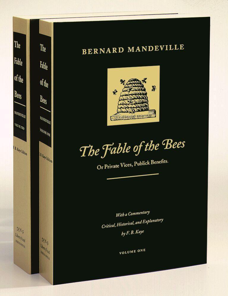 Cover: 9780865970755 | Fable of the Bees, Volumes 1 & 2 | Or Private Vices, Publick Benefits