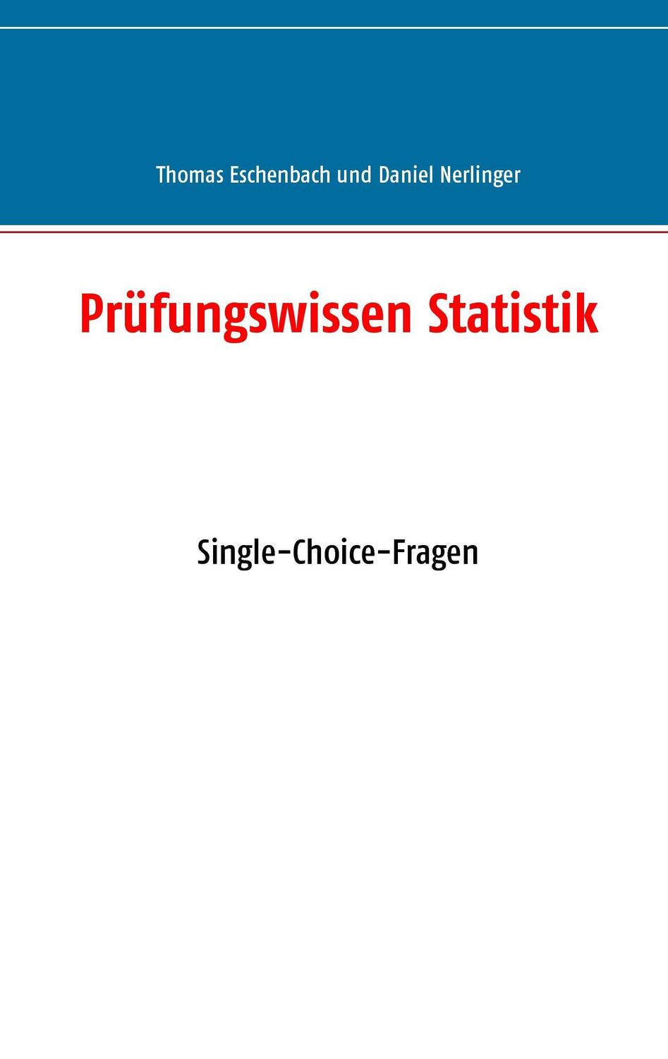 Cover: 9783734740503 | Prüfungswissen Statistik | Single-Choice-Fragen | Eschenbach (u. a.)