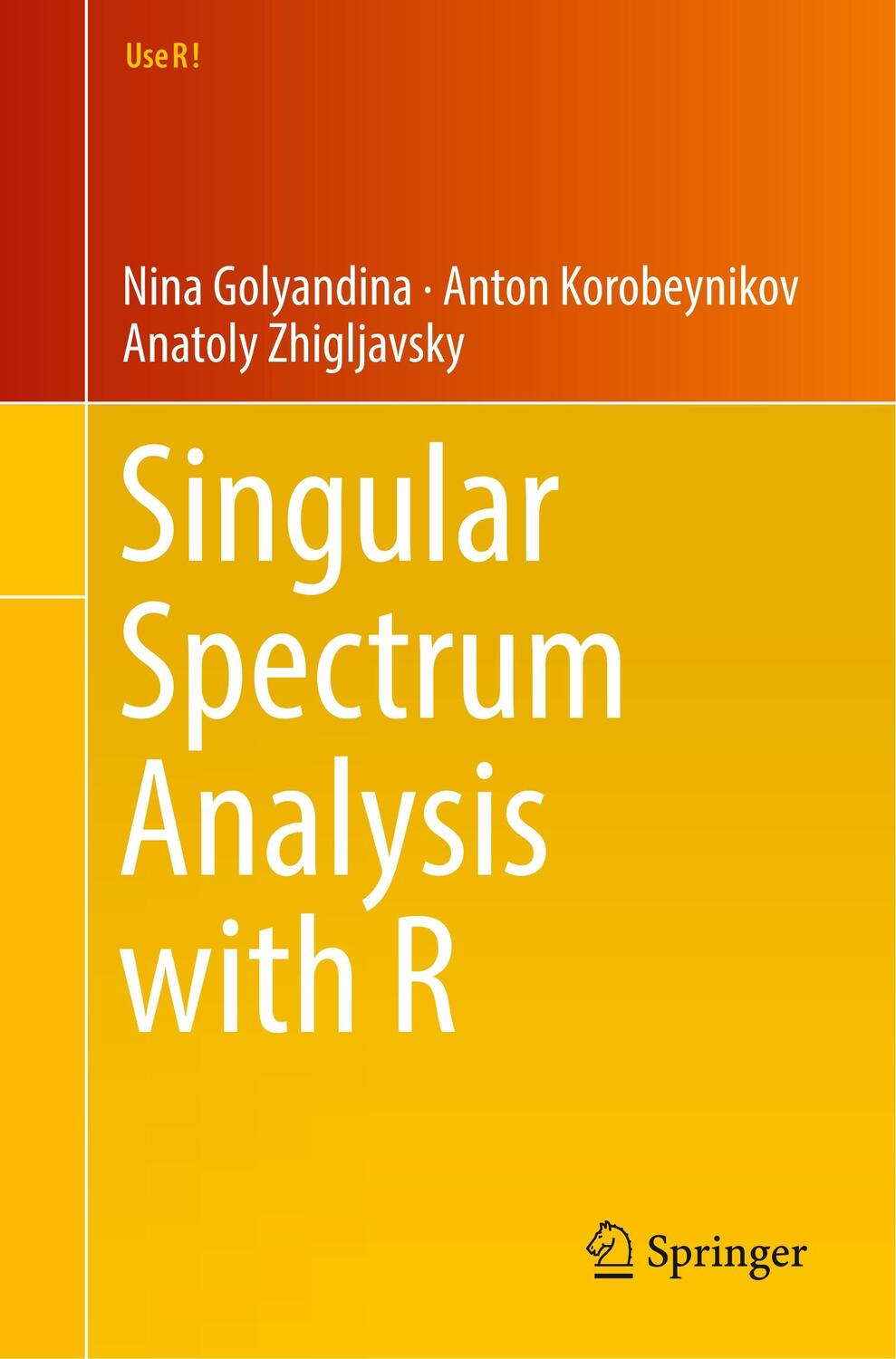 Cover: 9783662573785 | Singular Spectrum Analysis with R | Nina Golyandina (u. a.) | Buch