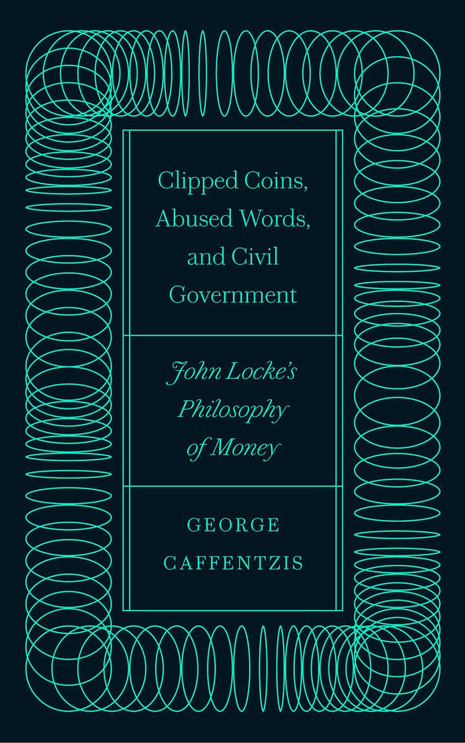 Cover: 9780745342078 | Clipped Coins, Abused Words, and Civil Government | George Caffentzis