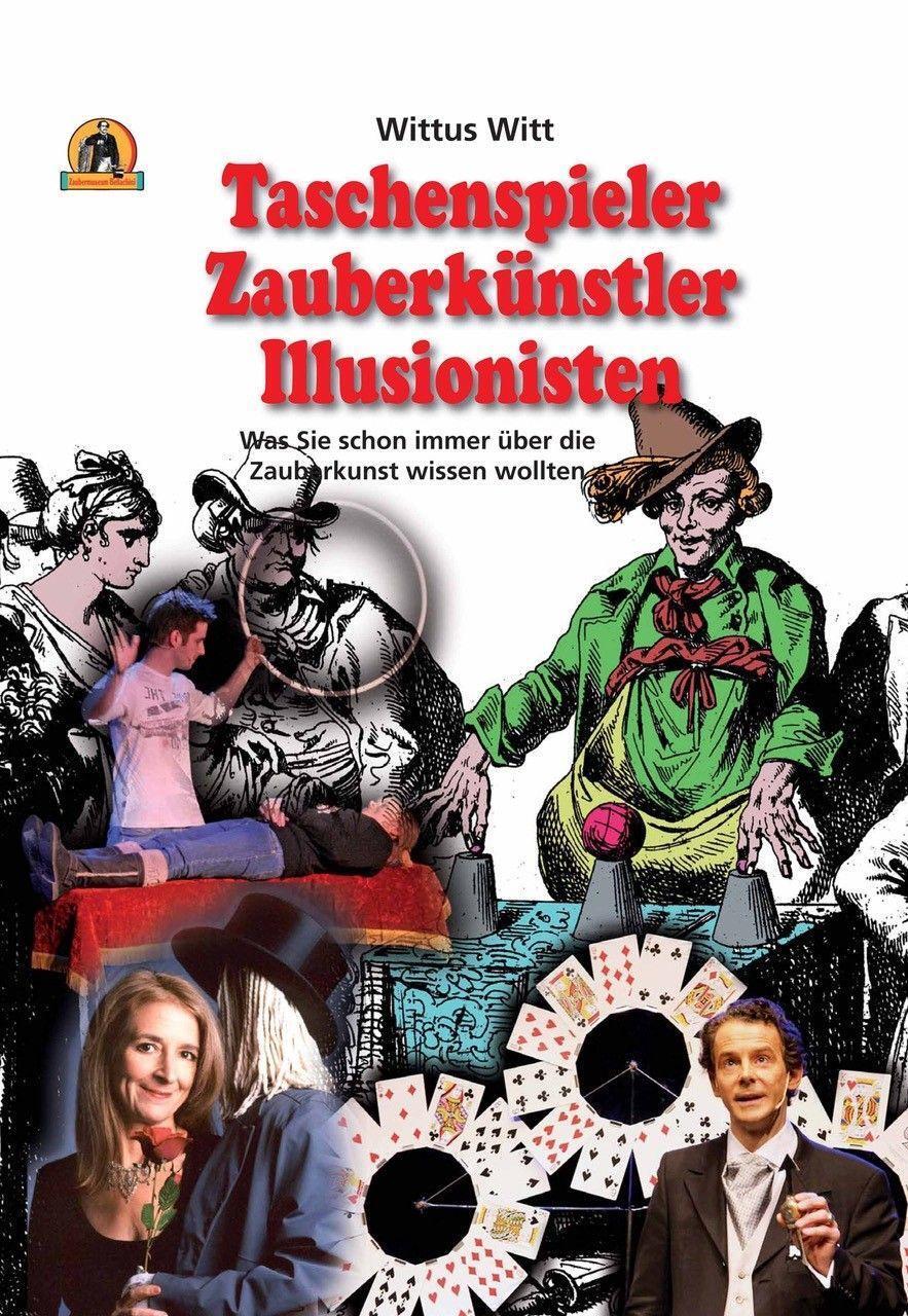 Cover: 9783000512872 | Taschenspieler, Zauberkünstler, Illusionisten | Wittus Witt | Buch
