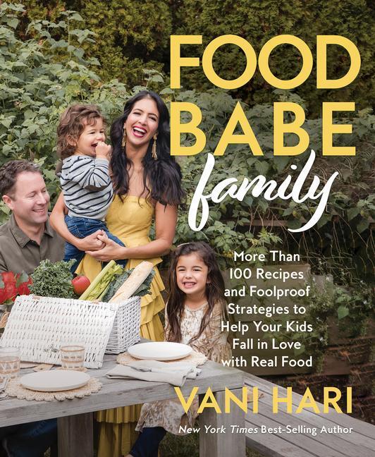 Cover: 9781401974077 | Food Babe Family | Vani Hari | Buch | Gebunden | Englisch | 2023