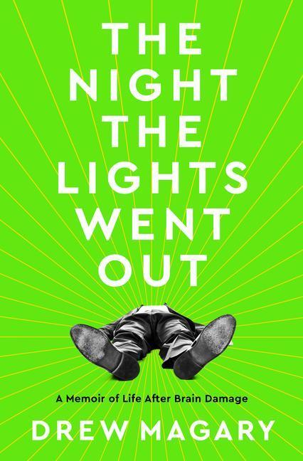 Cover: 9780593232712 | The Night the Lights Went Out | A Memoir of Life After Brain Damage