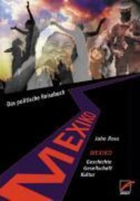 Cover: 9783897710184 | Mexiko | Geschichte, Gesellschaft, Kultur - Das Politische Reisebuch