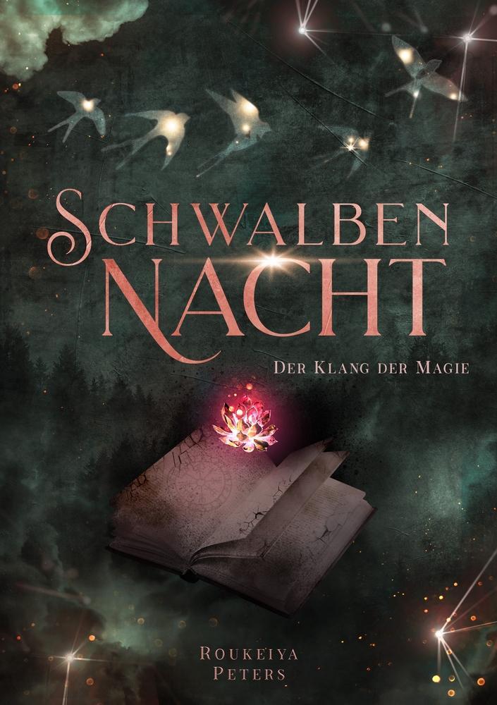 Cover: 9783757915209 | Schwalbennacht: Der Klang der Magie | Roukeiya Peters | Taschenbuch