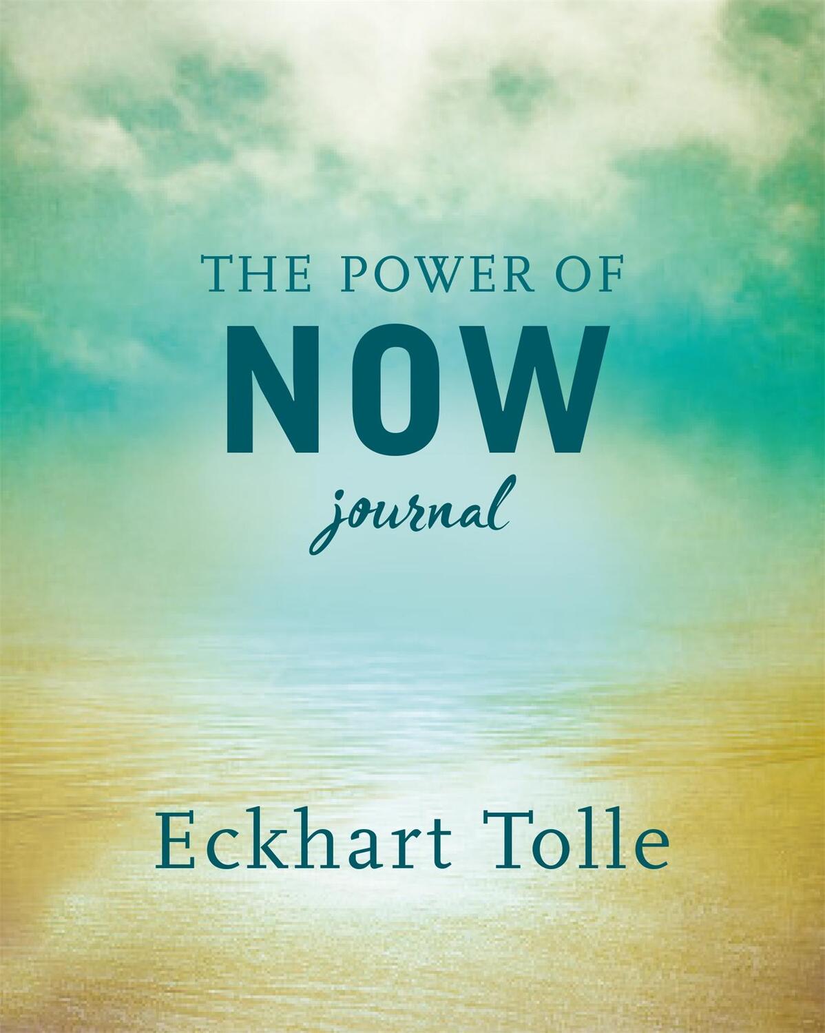 Cover: 9781529383942 | The Power of Now Journal | Eckhart Tolle | Buch | Gebunden | Englisch