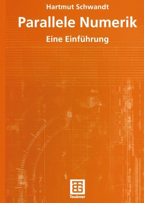 Cover: 9783519003793 | Parallele Numerik | Eine Einführung | Hartmut Schwandt | Taschenbuch