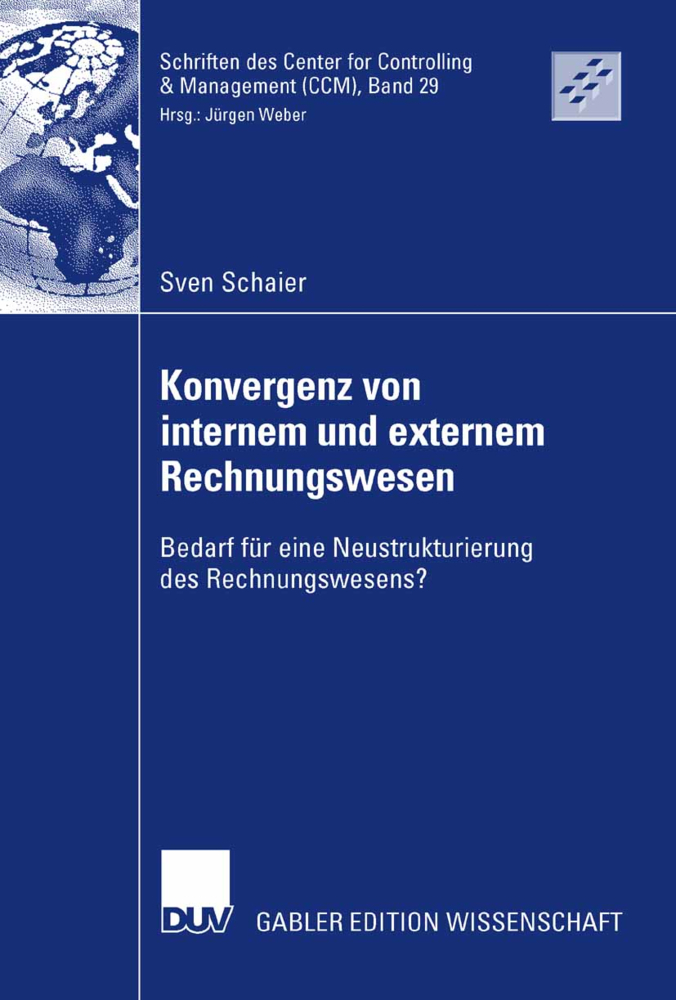 Cover: 9783835008915 | Konvergenz von internem und externem Rechnungswesen | Sven Schaier