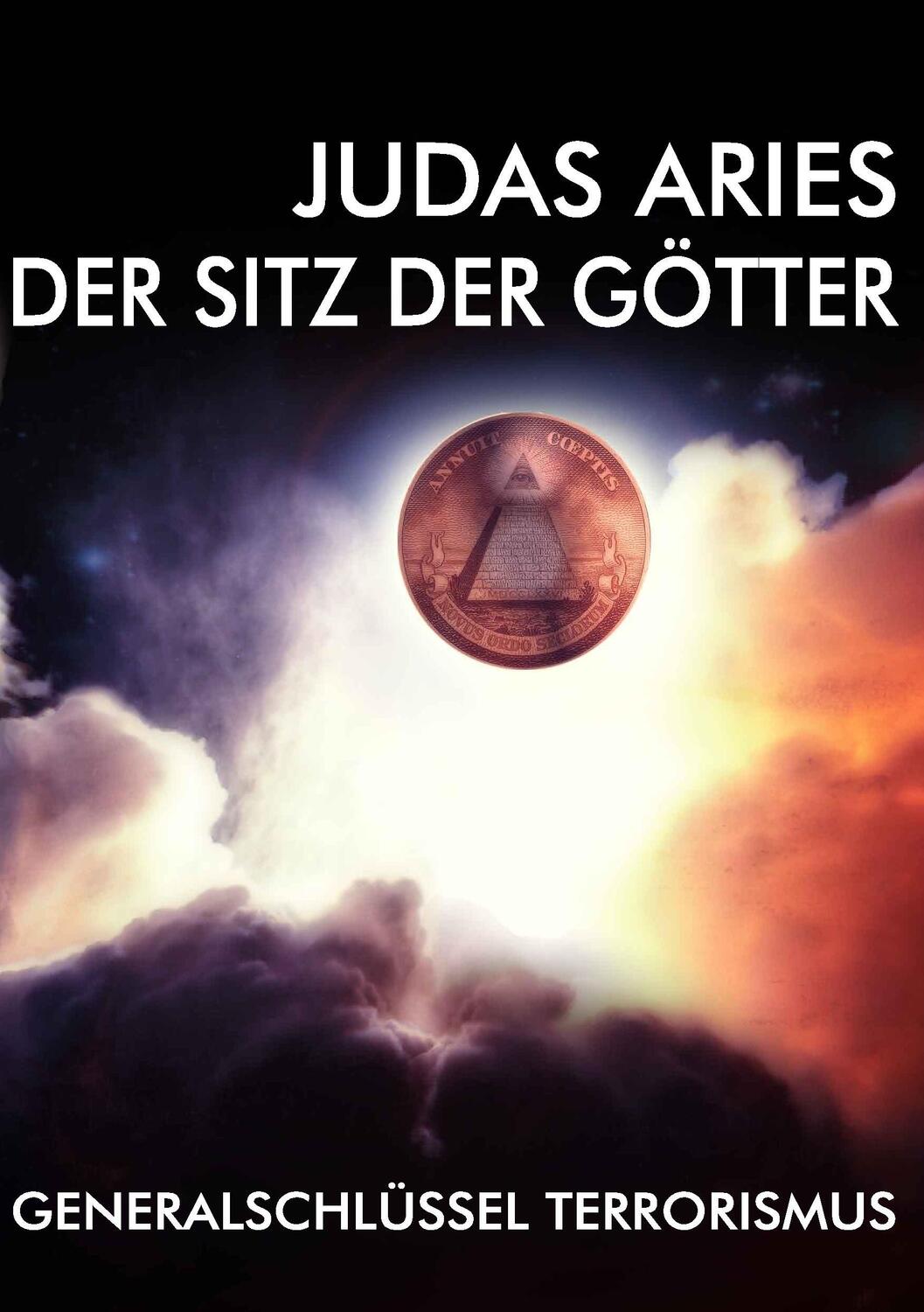 Cover: 9783739295152 | Der Sitz der Götter | Generalschlüssel Terrorismus | Judas Aries