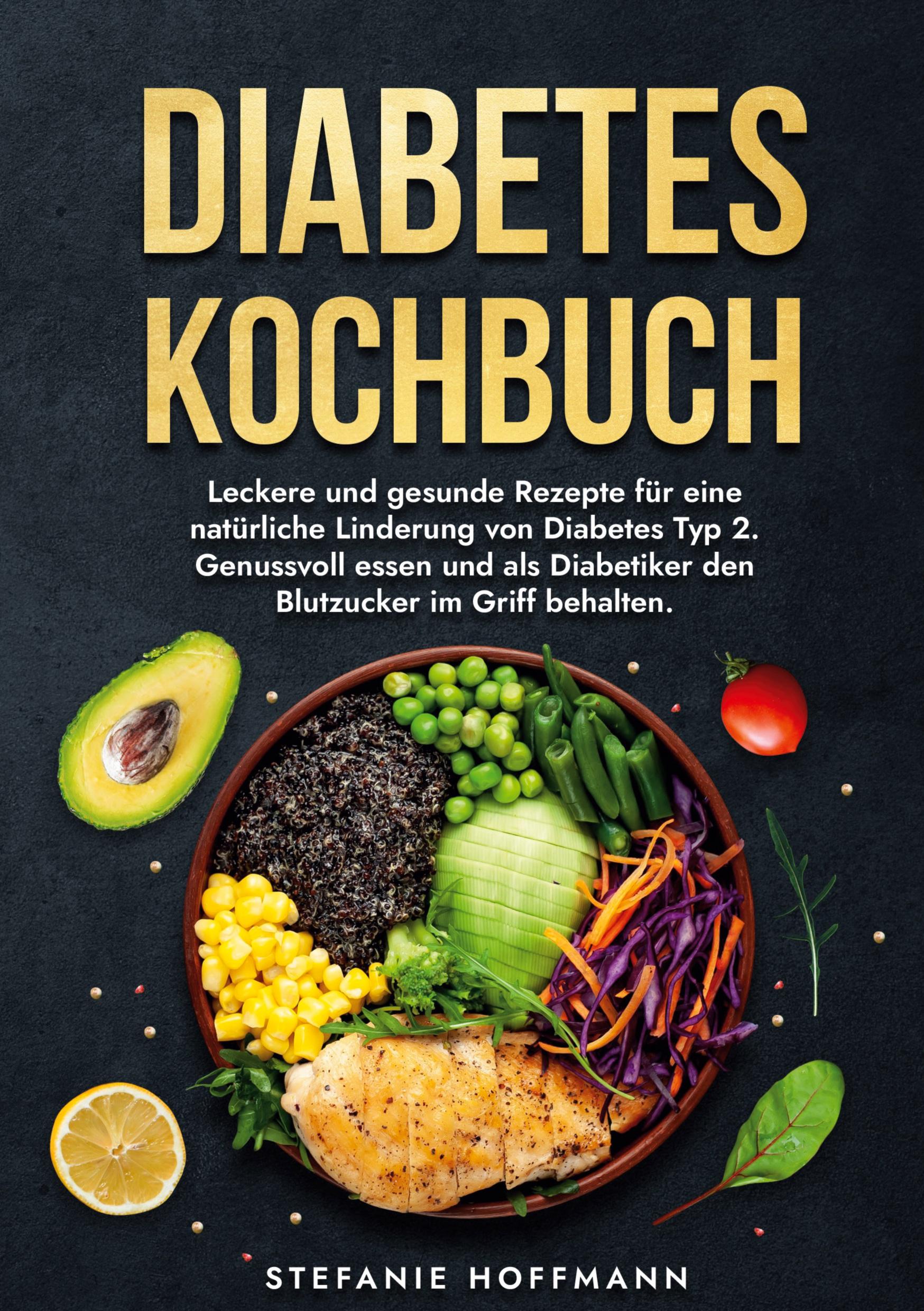 Cover: 9783759264480 | Diabetes Kochbuch | Stefanie Hoffmann | Buch | 112 S. | Deutsch | 2024