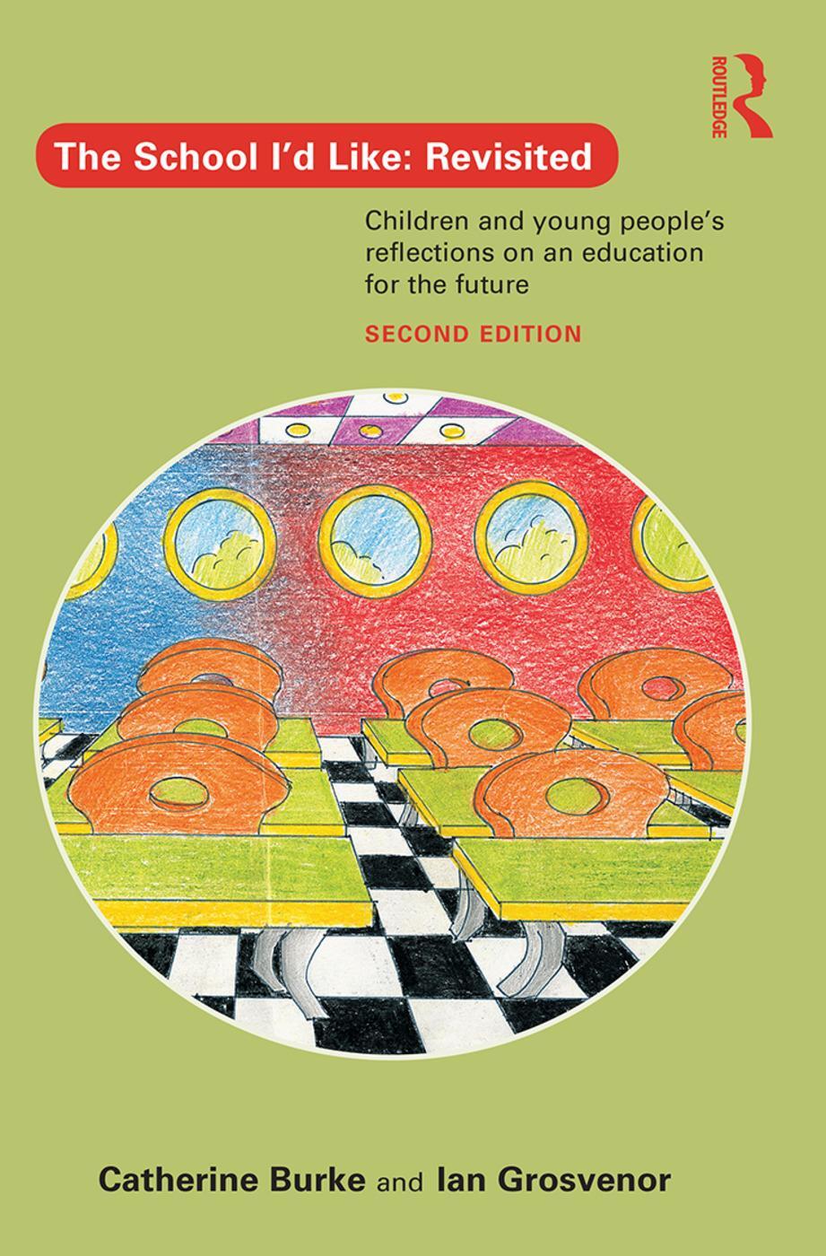 Cover: 9780415704878 | The School I'd Like: Revisited | Catherine Burke (u. a.) | Taschenbuch