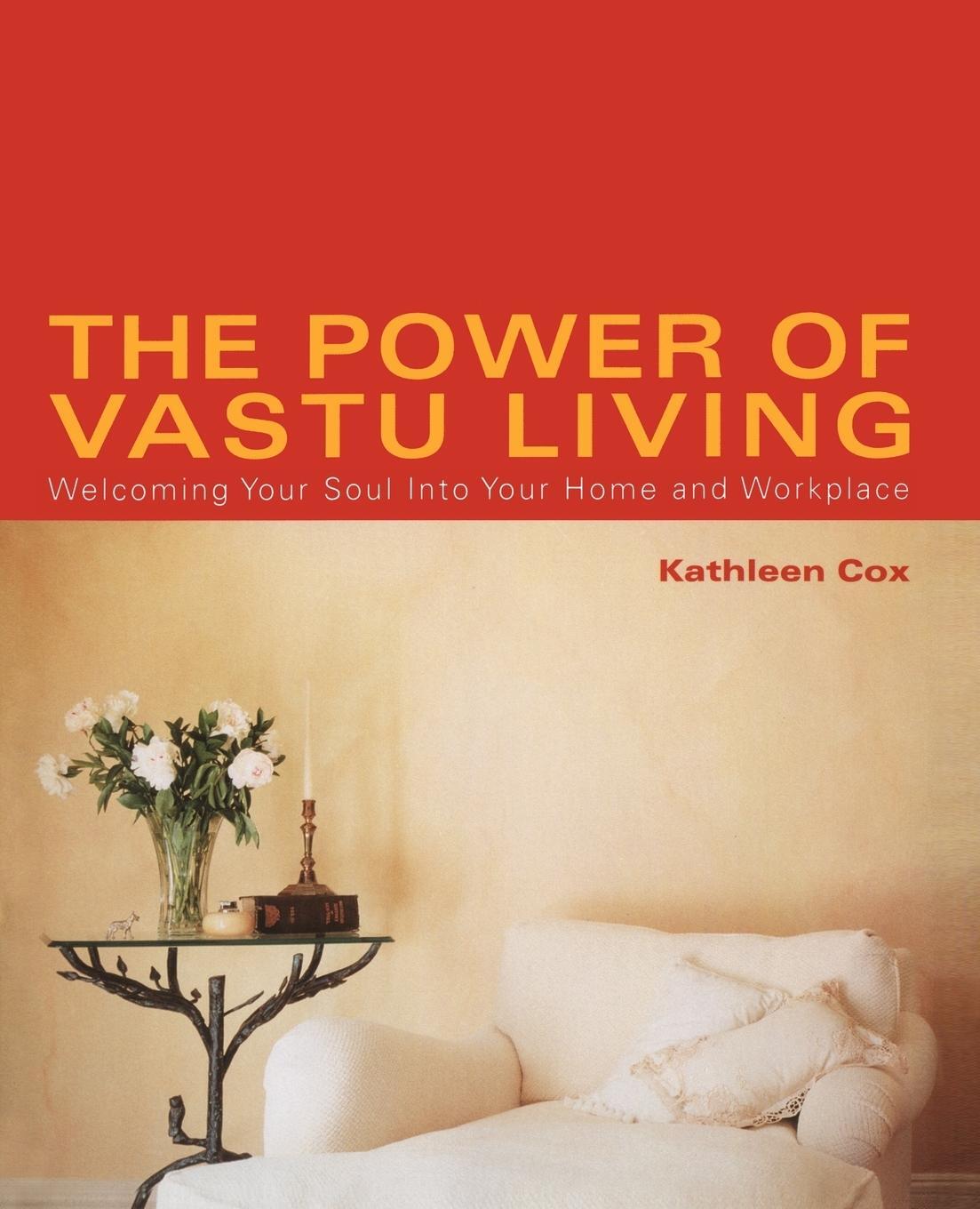 Cover: 9780743424073 | The Power of Vastu Living | Kathleen M. Cox | Taschenbuch | Paperback