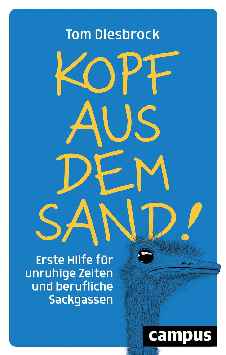 Cover: 9783593513652 | Kopf aus dem Sand! | Tom Diesbrock | Taschenbuch | Deutsch | 2021