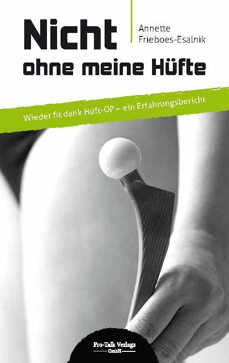 Cover: 9783939990130 | Nicht ohne meine Hüfte | Annette Frieboes-Esalnik | Taschenbuch | 2015